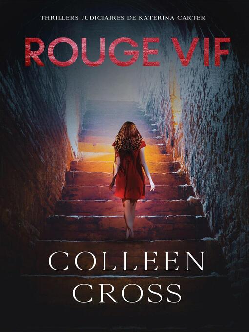 Title details for Rouge vif by Colleen Cross - Available